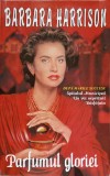 PARFUMUL GLORIEI-BARBARA HARRISON-227108