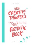 Little Creative Thinker&rsquo;s Exercise Book | Dorte Nielsen