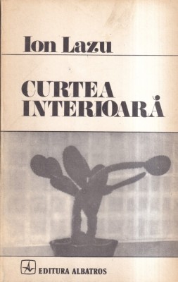 Ion Lazu - Curtea interioara foto