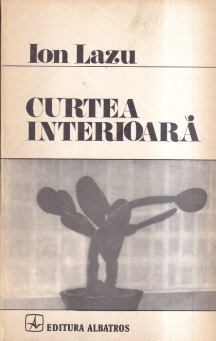Ion Lazu - Curtea interioara