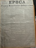 Ziarul Epoca, 31 Octombrie 1899 ; Procesul Monarhistilor