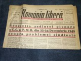 ZIARUL ROMANIA LIBERA 7 IANUARIE 1949