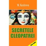 Secretele Cleopatrei - Maria Kedrova