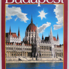 BUDAPEST , PHOTO GUIDE , WITH 186 ARTISTIC PHOTOGRAPHS by PAL KOLOZS HUBER , ANII '2000