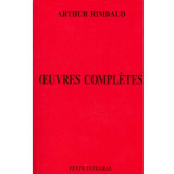 Arthur Rimbaud - Oeuvres completes. Poesies - 135055