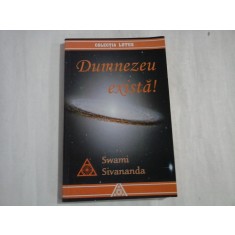 DUMNEZEU EXISTA - Swami SIVANANDA