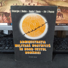 Administrația militară horthystă în nord vestul României, Bodea, Suciu, 1988 218