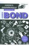 Ghidul laudarosului - expert in james bond - Crime Scene Press