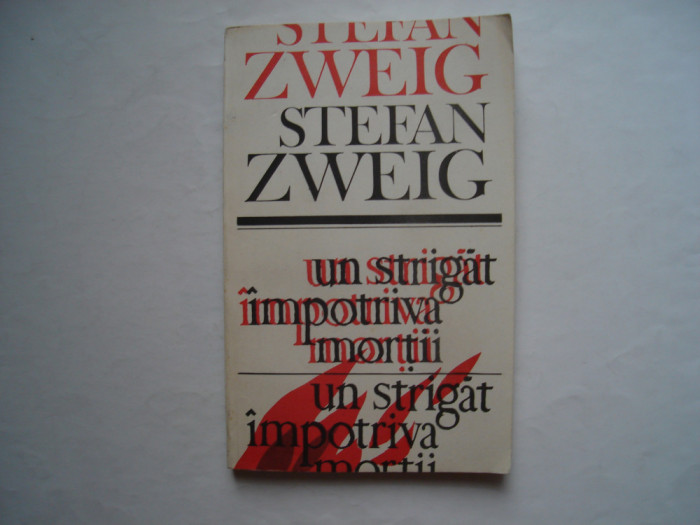 Un strigat impotriva mortii (Castellio contra Calvin) - Stefan Zweig