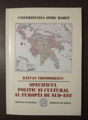 Răzvan Theodorescu - Specificul politic și cultural al Europei de Sud-Est foto