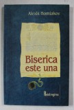 BISERICA ESTE UNA de ALEXIS HOMIAKOV , 2004