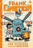 Frank Einstein and the BrainTurbo | Jon Scieszka