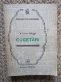VICTOR HUGO - CUGETARI (Colectia COGITO)