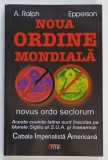 NOUA ORDINE MONDIALA de A. RALPH EPPERSON , ANII '2000
