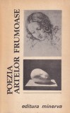 Antologie Poezie: Poezia Artelor Frumoase, Marin Mihalache, Carte Minerva Brosata Romana Buna 1989
