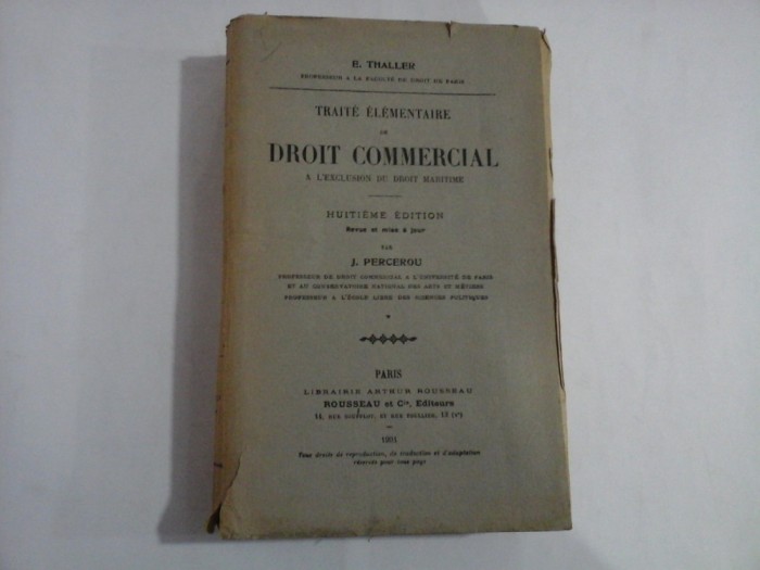 TRAITE ELEMENTAIRE DE DROIT COMMERCIAL - E. THALLER - 1931