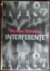 Nicolae Brindus - Interferente (Editura Muzicala, 1984) - Carte Arta Muzicala, Compozitor RCM
