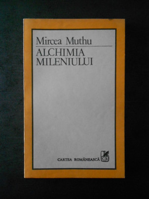 MIRCEA MUTHU - ALCHIMIA MILENIULUI foto