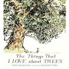 Things That I LOVE About TREES