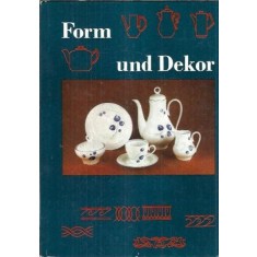 Form und dekor