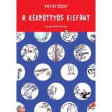 A k&eacute;kp&ouml;tty&ouml;s elef&aacute;nt - Richly Zsolt