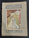 Cartea satului - A fost odata - Iulia Murnu