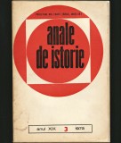 ANALE DE ISTORIE - ANUL XIX, NR. 3 / 1973. PROLETARI DIN TOATE ȚĂRILE, UNIȚI-VĂ!