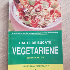 Carte de bucate vegetariene - Corinne T. Netzer