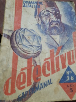 DIAMANTUL ALBASTRU Colectia Detectivul Saptamanal nr 26 1935 C-tin Raulet foto