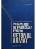 Hristache Popescu - Parametrii de proiectare pentru betonul armat (editia 1979)