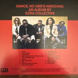 Dance, No One&#039;s Watching | Ezra Collective