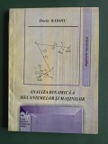 Analiza dinamica a mecanismelor si masinilor - Dorin Badoiu, 2003 / R2S, Alta editura