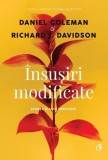Insusiri modificate. Stiinta si arta meditatiei - Daniel Goleman Richard J Davidson - Editura Curtea Veche