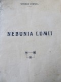 Nebunia lumii , 1924 - George Cornea