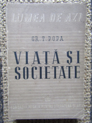 Gr. T. Popa - Viata si societate (1946) foto