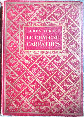 Jules Verne-Castelul din Carpati-Ed.Veche Originala,1933-GRAVURI, RARA! foto