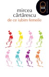 De ce iubim femeile (epub) - LibHumanitas