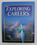 EXPLORING CAREERS by JOAN KELLY - PLATE and RUTH VOLZ - PATTON , 2000