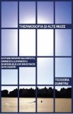 Thermosofia si alte muze - Teodora Dumitru