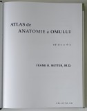ATLAS DE ANATOMIE A OMULUI , EDITIA A IV - A de FRANK H. NETTER , 2008 *EDITIE CARTONATA