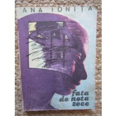 Ana Ionita - Fata de nota zece