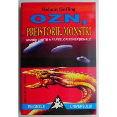 OZN, preistorie, monstri &ndash; Helmut Hofling