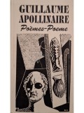 Guillaume Apollinaire - Poemes / Poeme (Editia: 1996)
