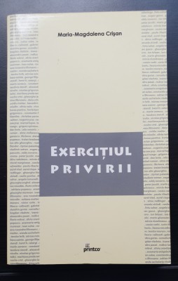 Exercițiul privirii - Maria-Magdalena Crișan foto