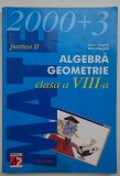 Algebra Geometrie clasa a VIII 2000+3 * partea II - A. Negrila