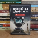 GEORGE ORWELL - O MIE NOUA SUTE OPTZECI SI PATRU ( 1984 ) , 2023 *