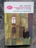 Calatorie in Sicilia. Oameni si neoameni &ndash; Elio Vittorini