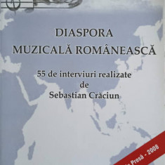 DIASPORA MUZICALA ROMANEASCA-SEBASTIAN CRACIUN