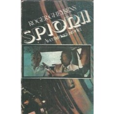 Spionii. Aventurierii istoriei - Roger Gheysens