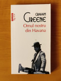 Graham Greene - Omul nostru din Havana, 2015